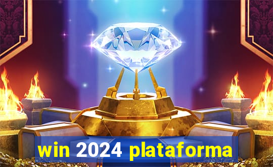 win 2024 plataforma